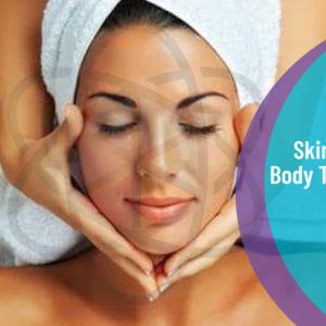Skin Care and Body Treatments