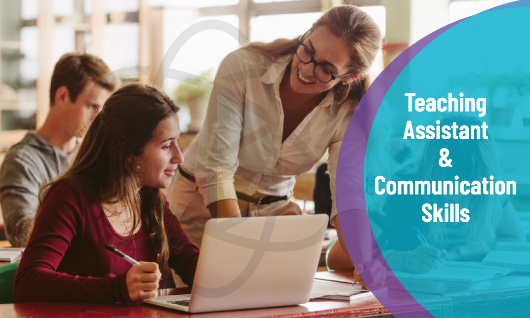 Teaching Assistant & Communication Skills Training