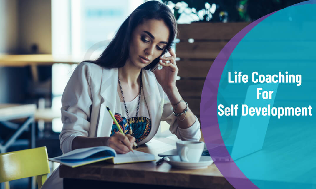 Life Coaching For Self Development