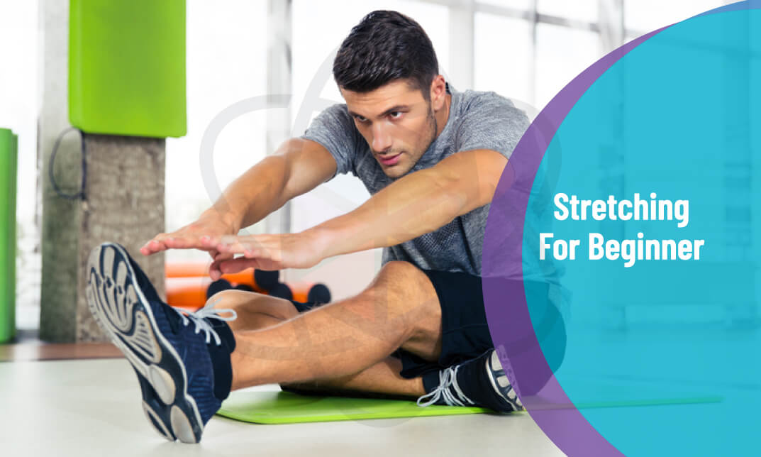 Stretching For Beginner