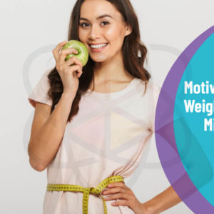 Motivation For Weight Loss & Mindset