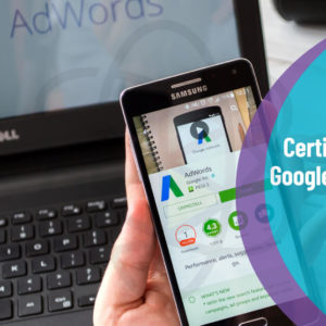 Certificate in Google Adwords