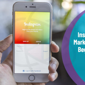 Instagram Marketing for Beginners