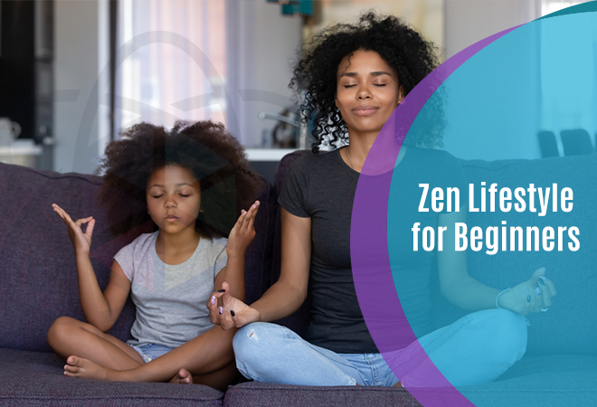 Zen Lifestyle for Beginners