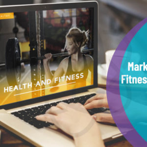 Marketing for Fitness Business