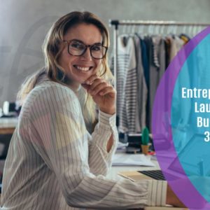 Entrepreneurship: Launch Your Business in 3 Months