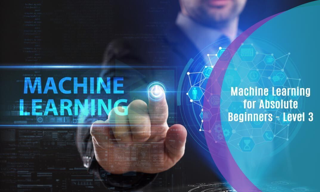 Machine Learning for Absolute Beginners - Level 3