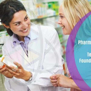 Pharmacy Assistant and Technician Foundation Training