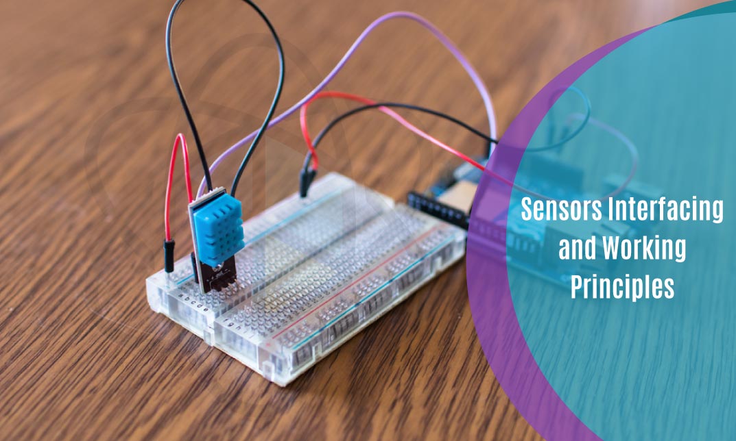 Sensors Interfacing and Working Principles