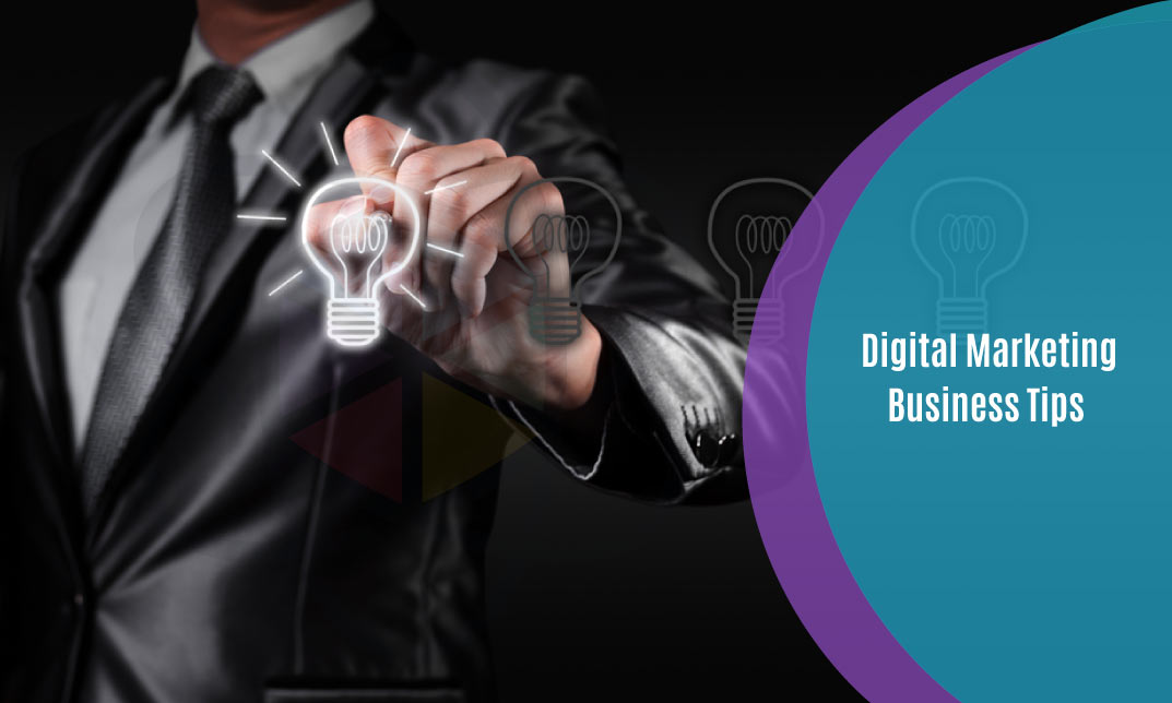 Digital Marketing Business Tips