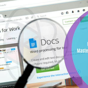 Learn to Master Google Docs