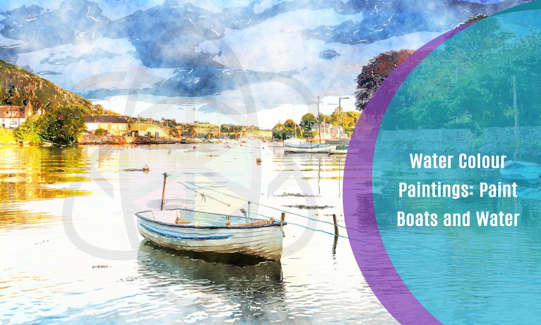 Water Colour Paintings: Paint Boats and Water