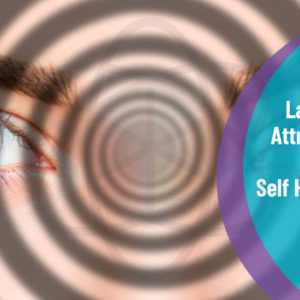 Law of Attraction and Self Hypnosis