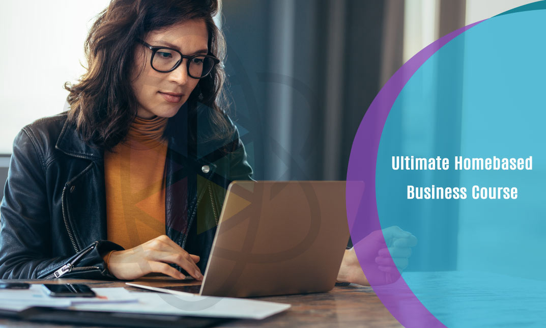 Ultimate Homebased Business Course
