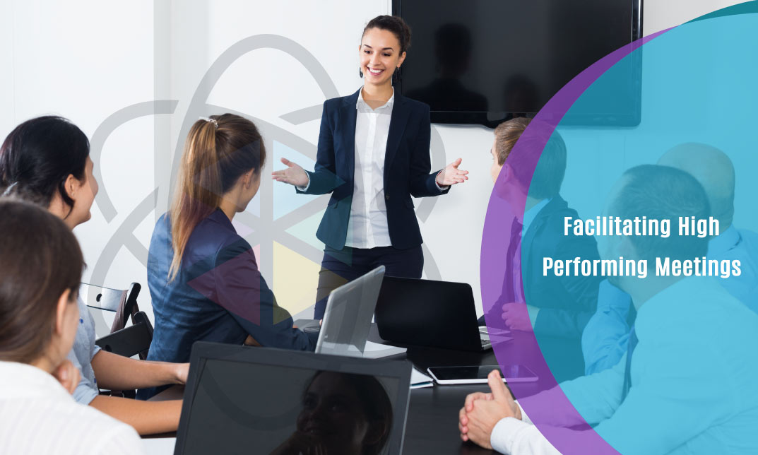 Facilitating High Performing Meetings