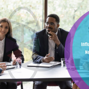 Influencing and Negotiating