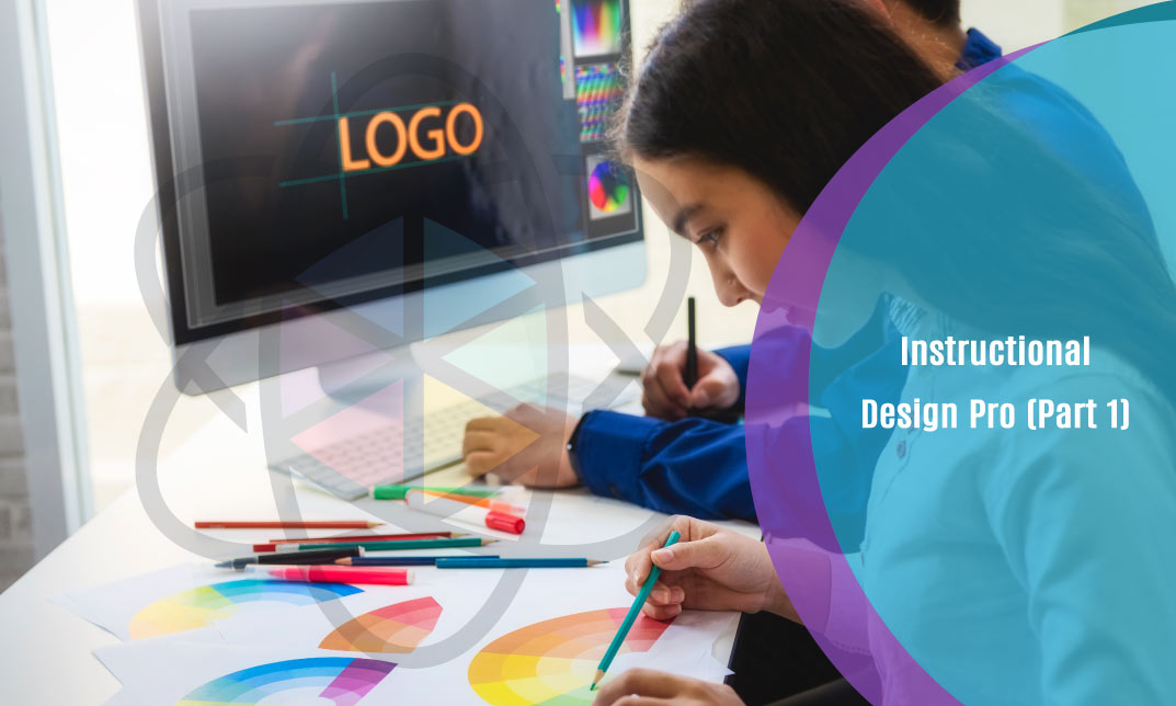 Instructional Design Pro (Part 1)