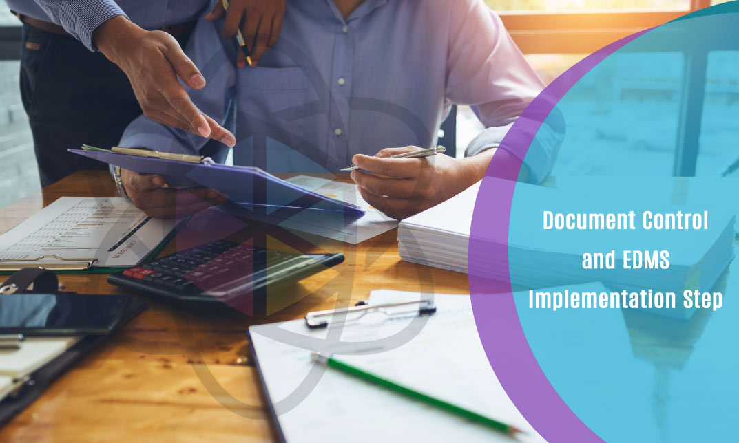 Document Control and EDMS Implementation Step