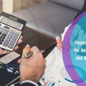 Financial Modelling for Decision Making and Business plan