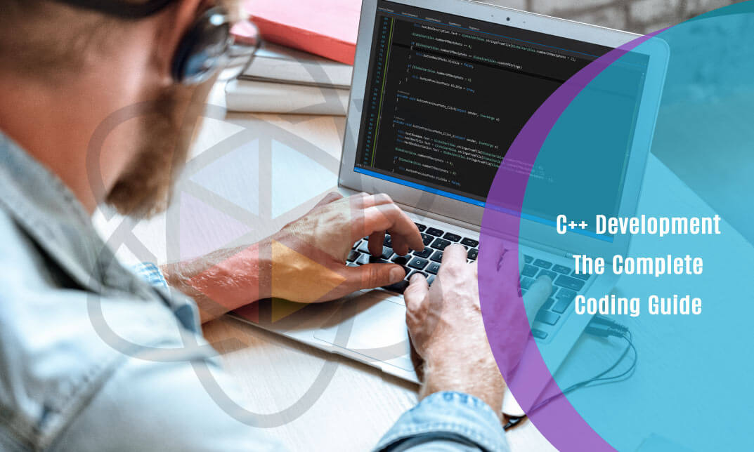 C++ Development: The Complete Coding Guide