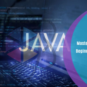 Mastering Java for Beginners & Experts