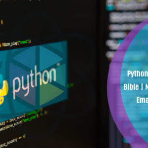 Python Programming Bible | Networking, GUI, Email, XML, CGI
