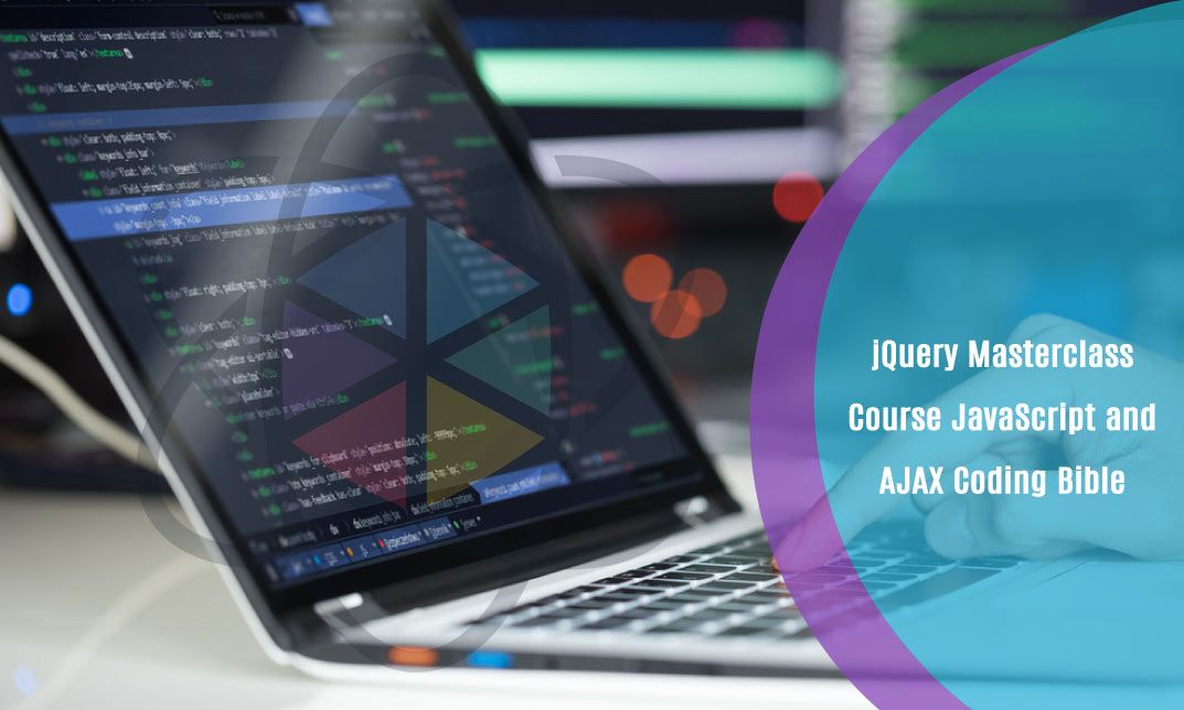 jQuery Masterclass Course: JavaScript and AJAX Coding Bible
