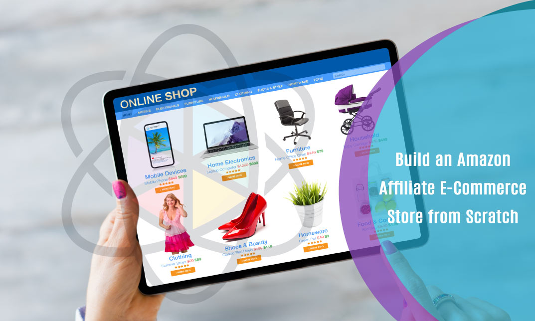 Build an Amazon Affiliate E-Commerce Store from Scratch