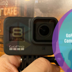 GoPro Hero 8 Camera Basics