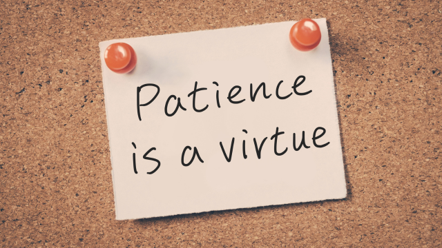The Power of Patience